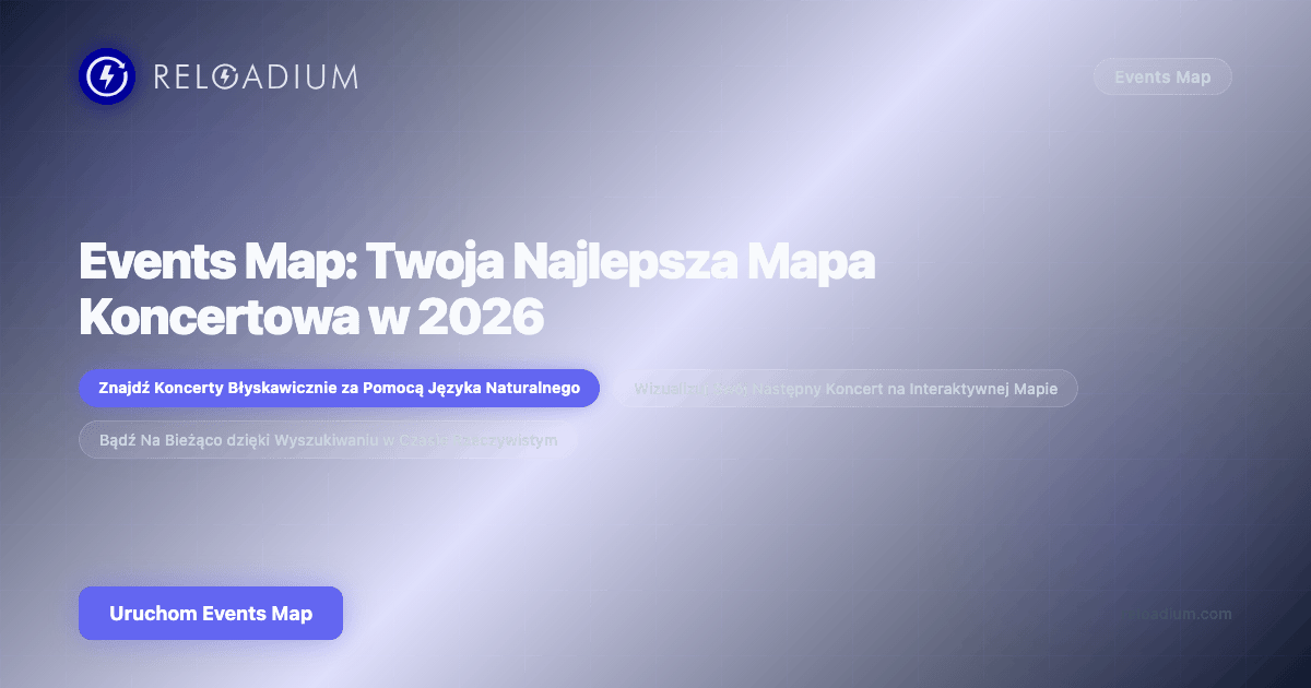Mapa Koncertowa: Znajdź Koncerty Muzyki Na Żywo w Pobliżu